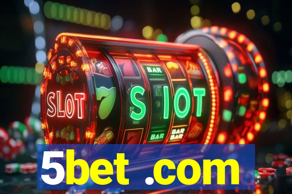 5bet .com